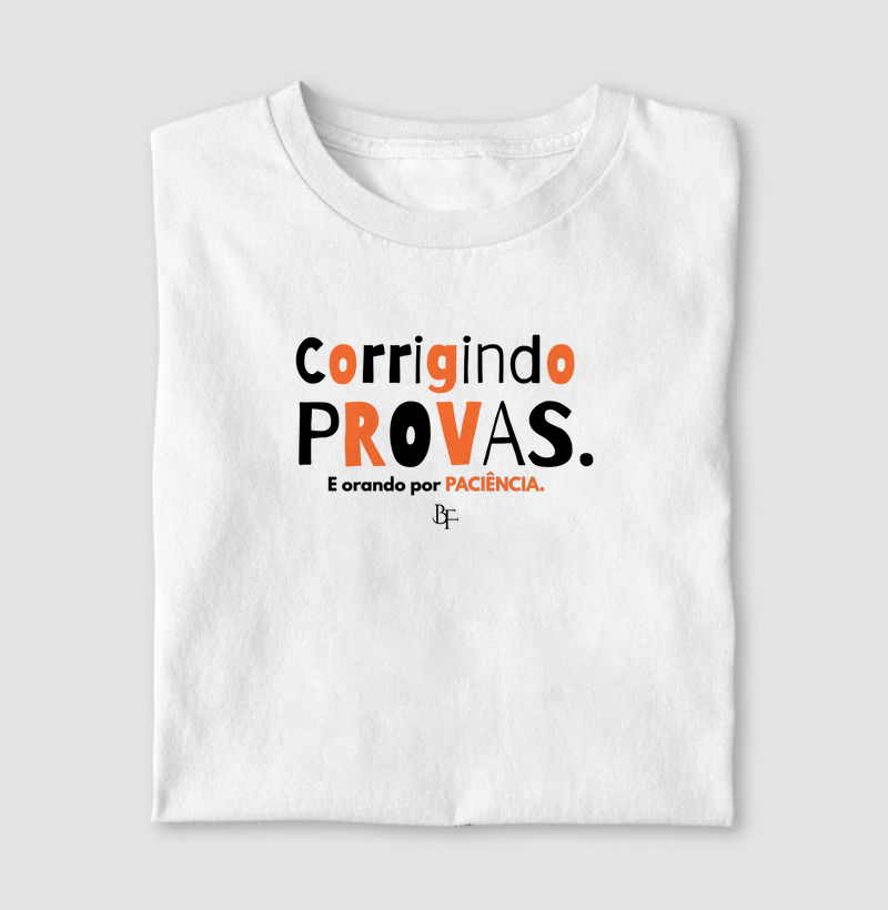 Corrigindo Provas e Orando por Paciência