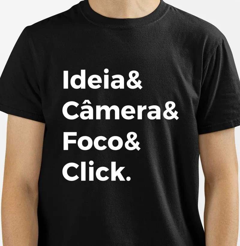 camiseta tenha essa ideia 