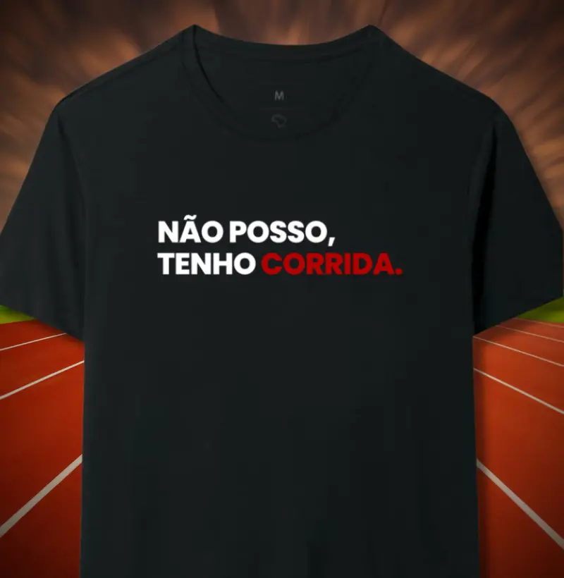 Não posso, tenho corrida
