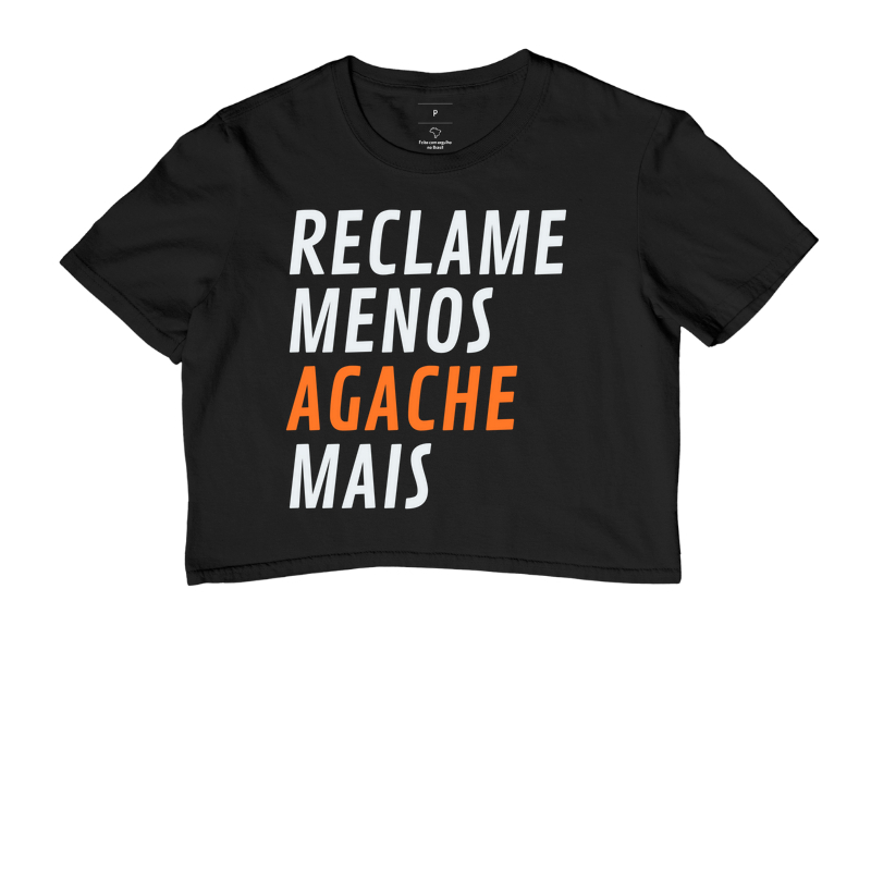 Reclame menos agache mais 