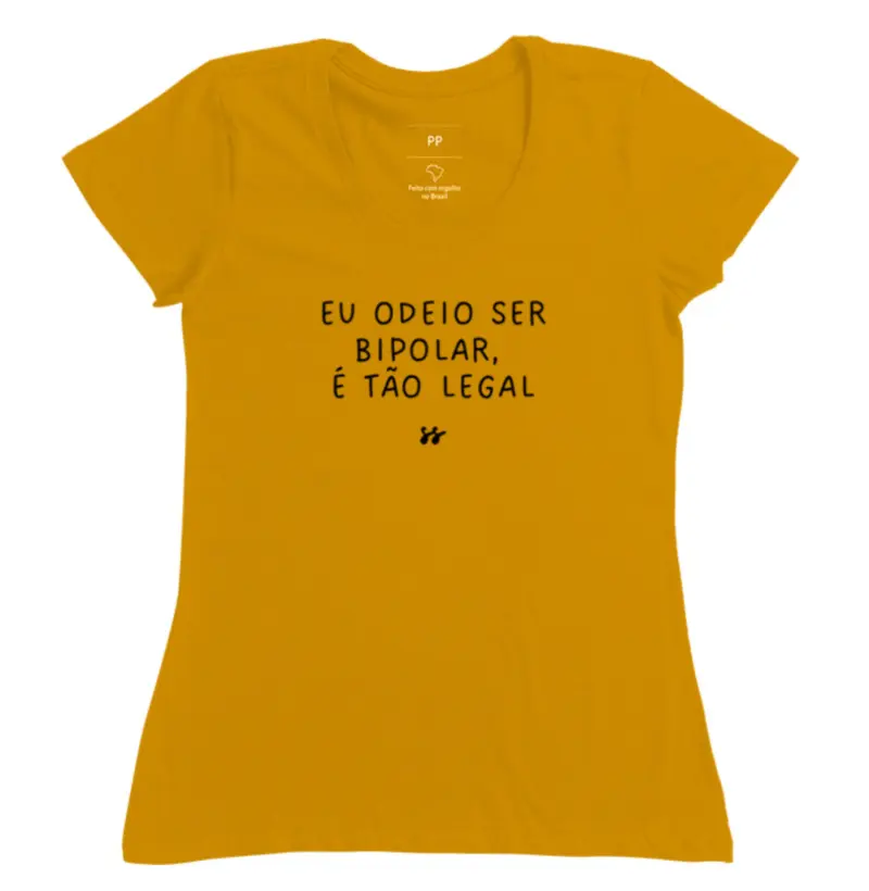 Camiseta T-shirt “Eu odeio ser Bipolar, é tão legal”.