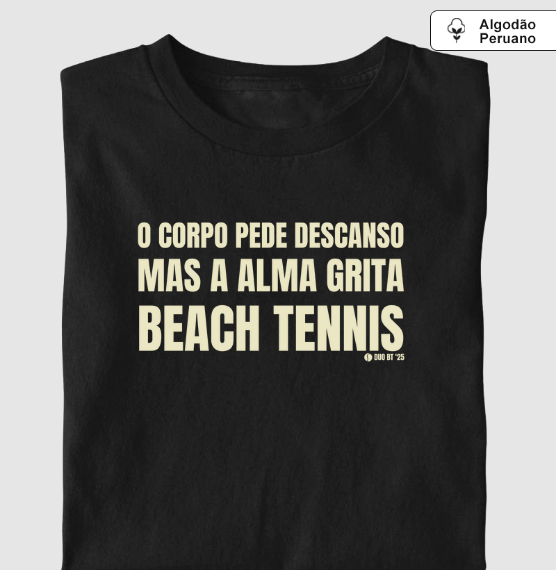 O Corpo Pede Descanso, Mas A Alma Grita Beach Tennis