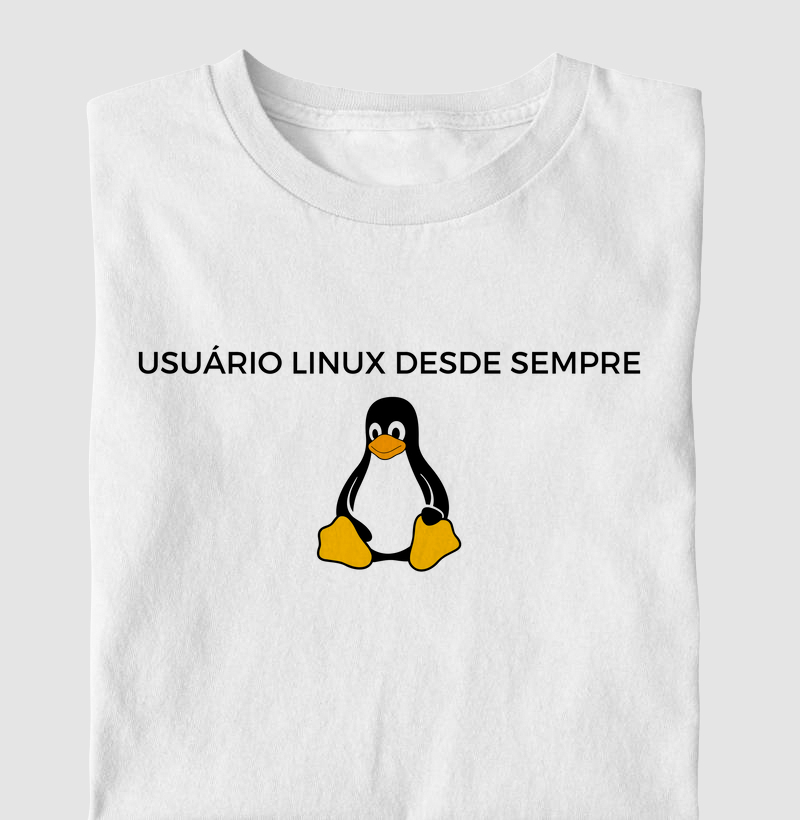 Camiseta Dias dos Pais ! "Usuário Linux desde sempre" I (DIV)