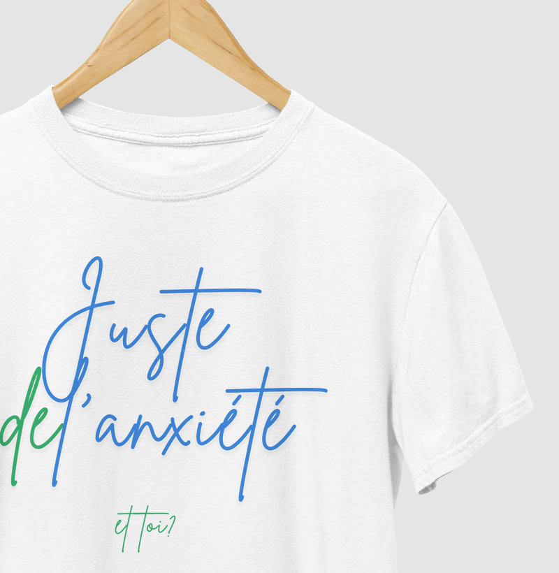 Camiseta Just de L'anxiété