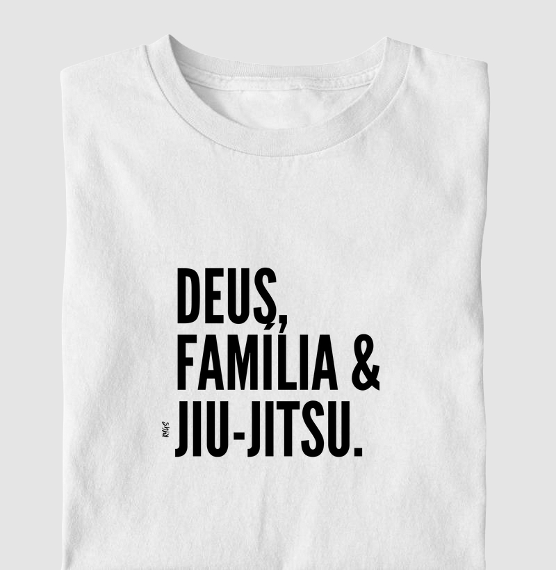 Deus, Família e Jiu Jitsu