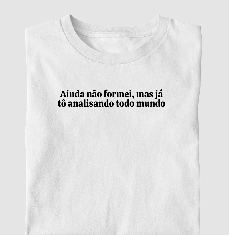 Já to analisando todo mundo