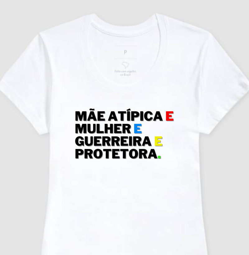 Mãe Atípica & Mulher & Guerreira & Protetora