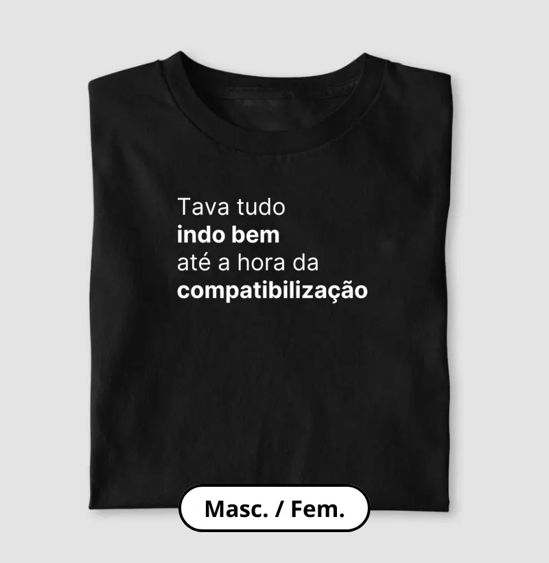 Tudo indo bem até a compatibilização