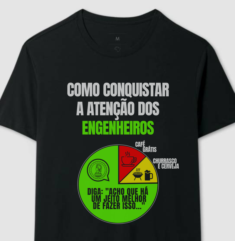 Camiseta Como conquistar engenheiros