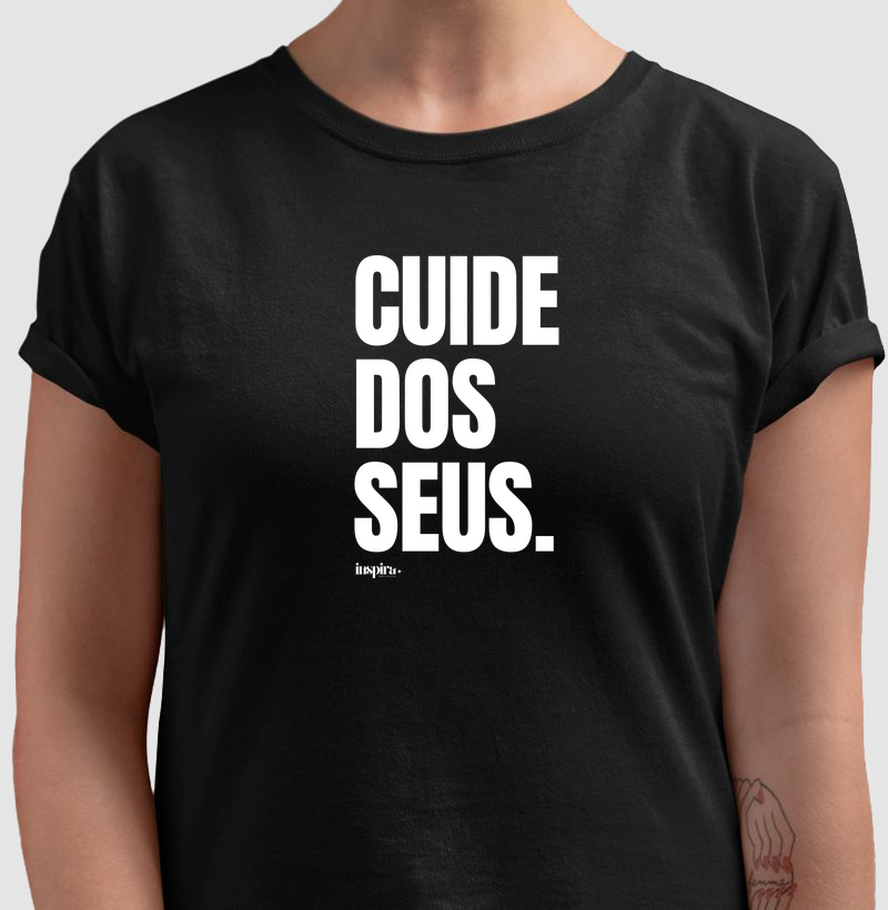 CUIDE DOS SEUS | Algodão Premium