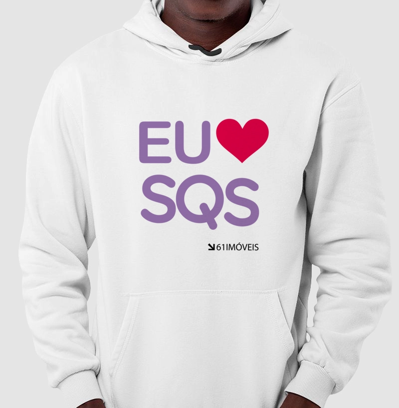 Moletom '' Eu Amo SQS ''