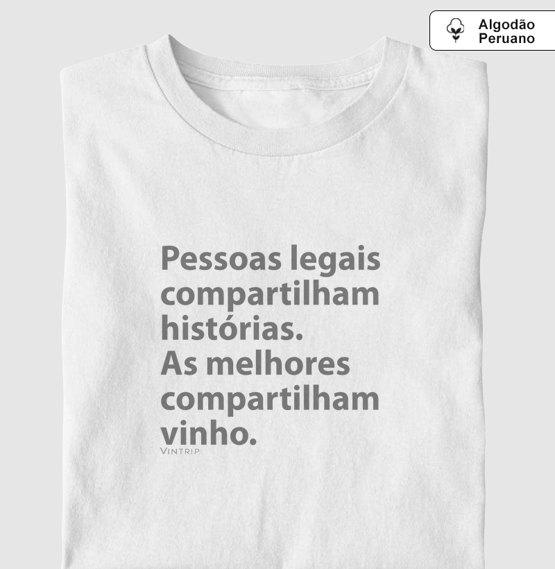 As melhores pessoas compartilham vinho