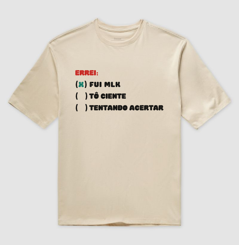 Camiseta Errei fui Mlk