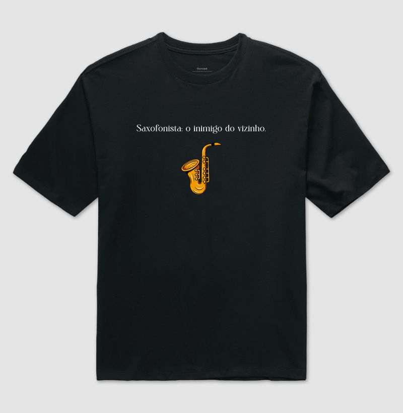 Saxofonista: o inimigo do vizinho