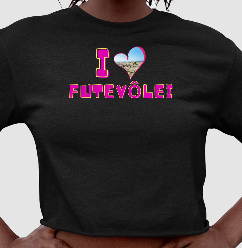 Cropped eu amo Futevôlei