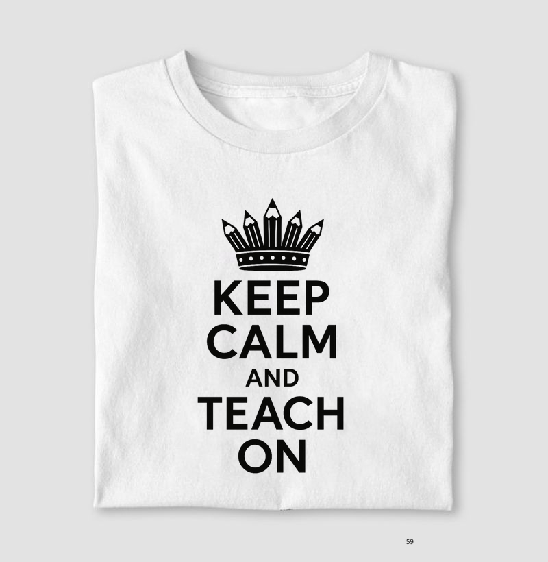 Professor Keep Calm and Teach On