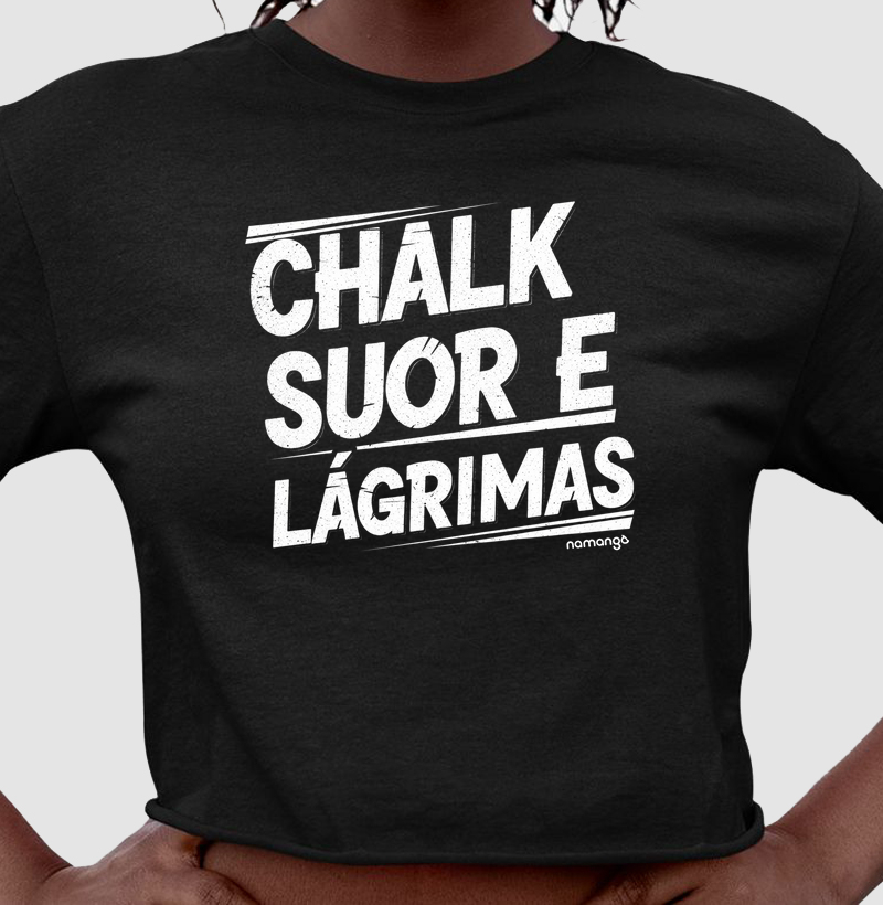 Cropped CrossFit Chalk Suor e Lágrimas – Na Manga
