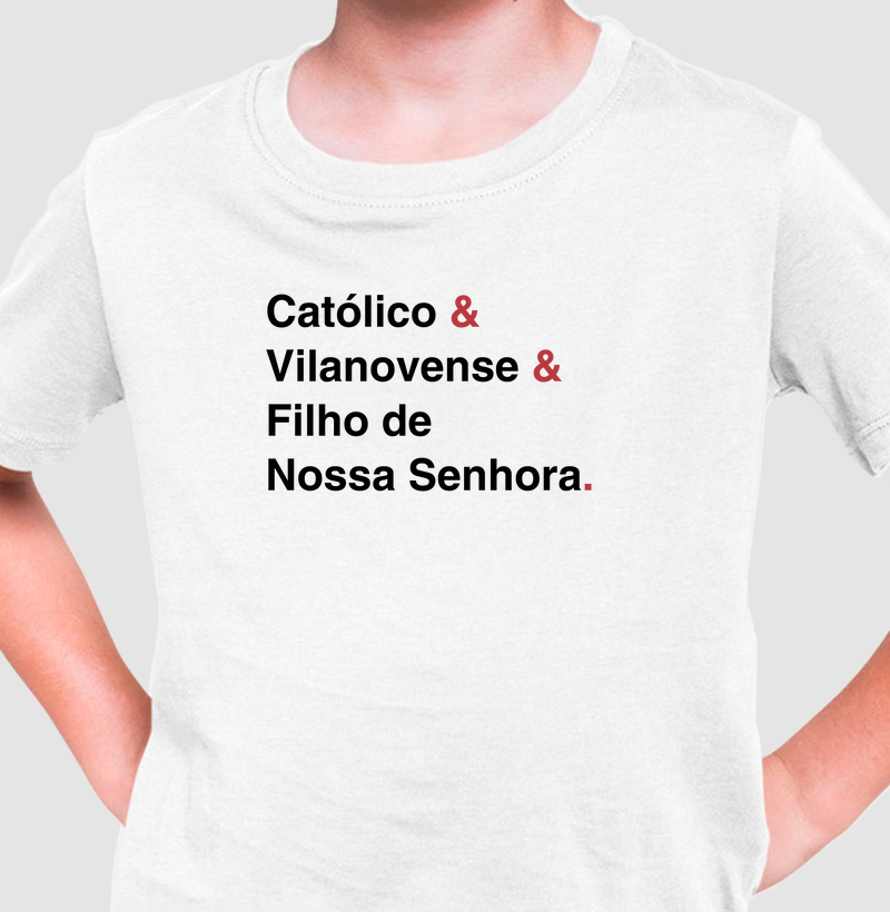 Católico e Vilanovense e Filho de Nossa Senhora