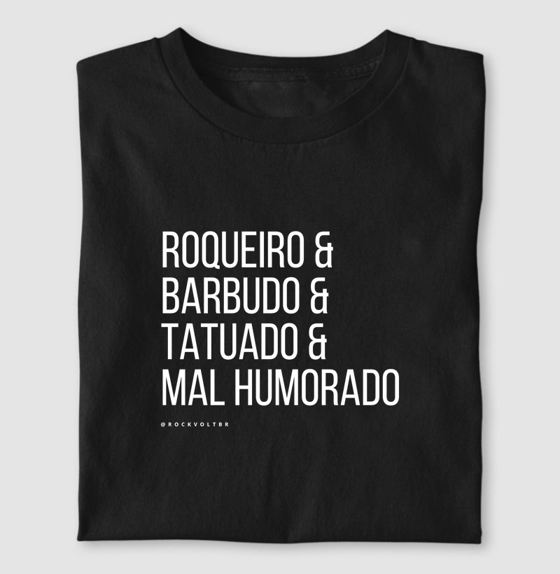 ROQUEIRO & BARBUDO & TATUADO & MAL HUMORADO