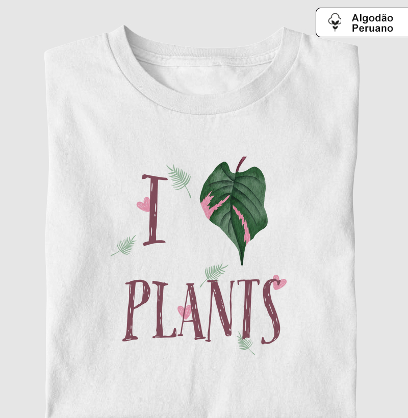 I Love Plants