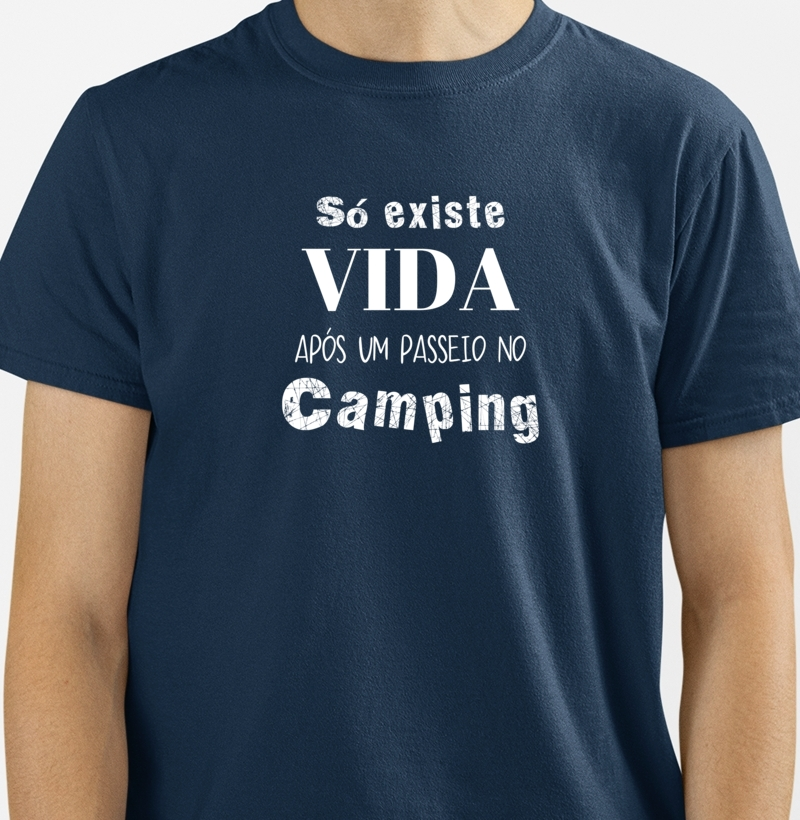Só existe vida, após um passeio no Camping.