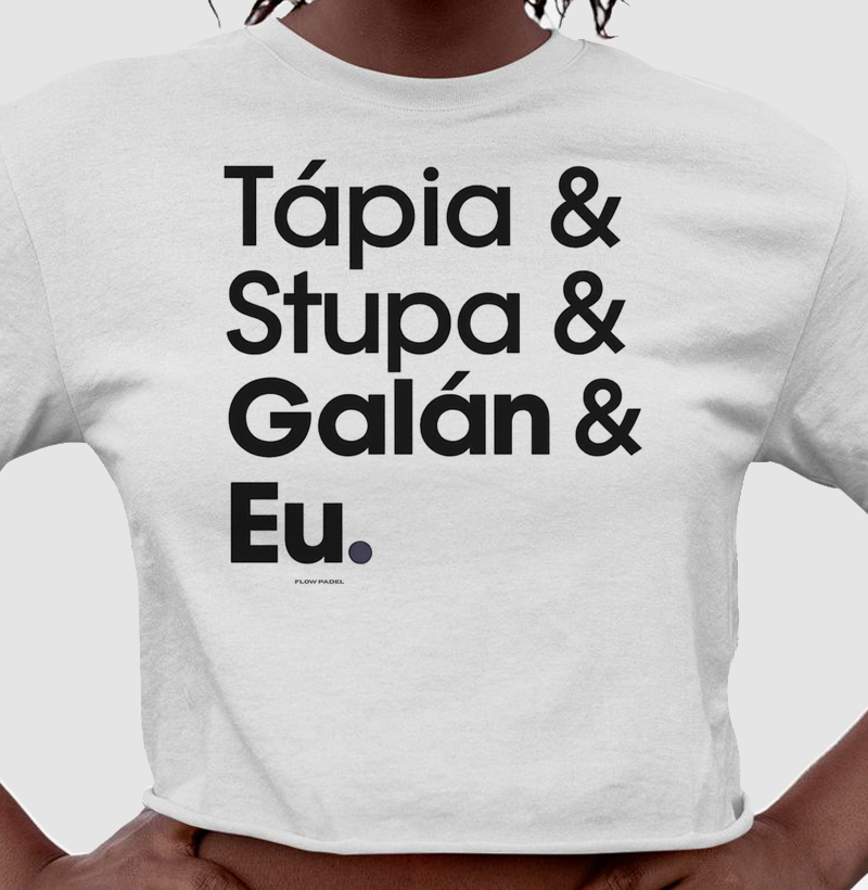 Tapia, Stupa, Galan e Eu