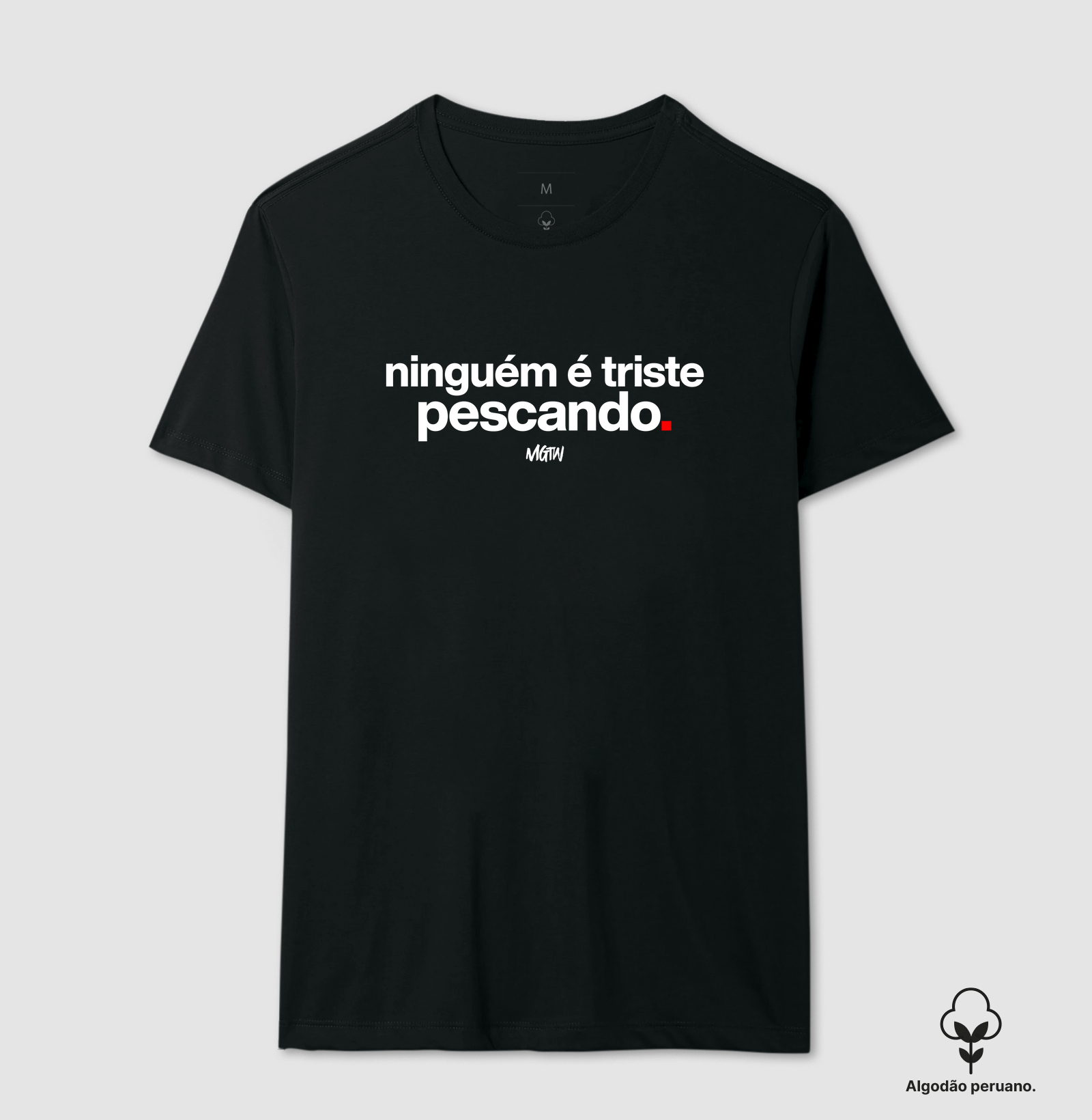 NINGUÉM É TRISTE PESCANDO PREMIUM