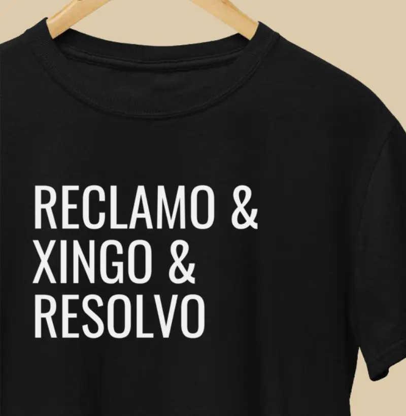 Reclamo, Xingo e Resolvo