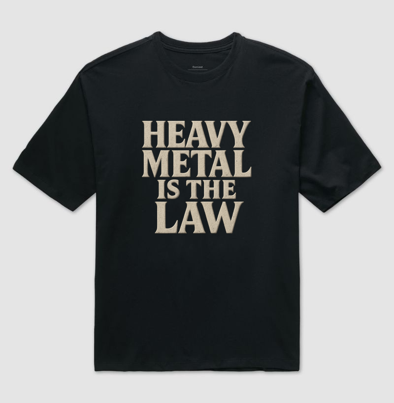 Heavy Metal Is The Law
