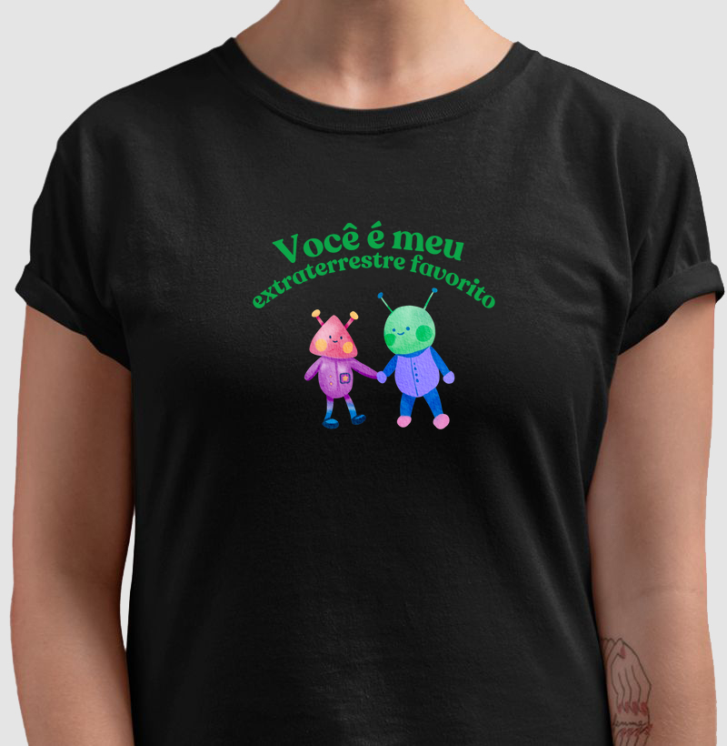 Camiseta você é meu extraterrestre favorito