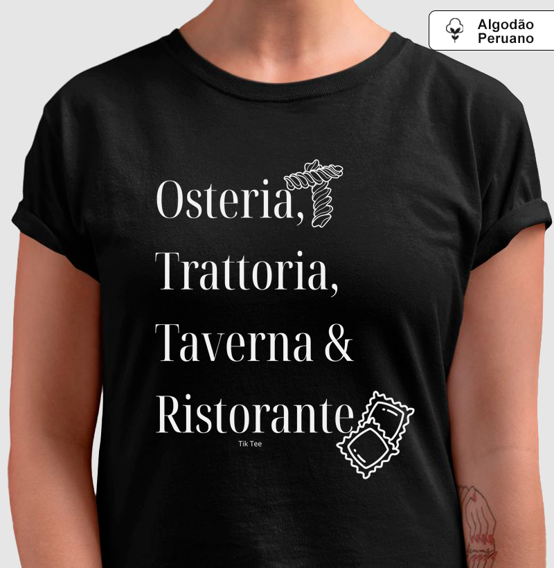 Osteria, Trattoria, Taverna & Ristorante