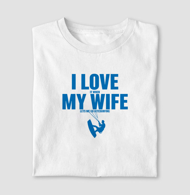 I LOVE MY WIFE