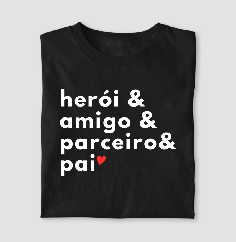 Herói & Amigo & Parceiro & Pai — Dia dos Pais