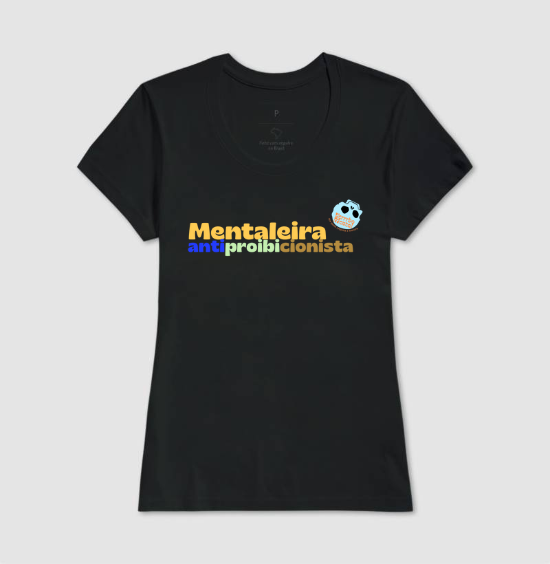 Camiseta Mentaleira Antiproibicionista