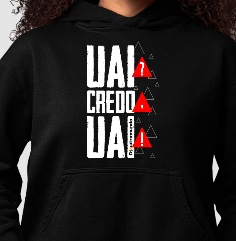 UAI? CREDO,UAI!
