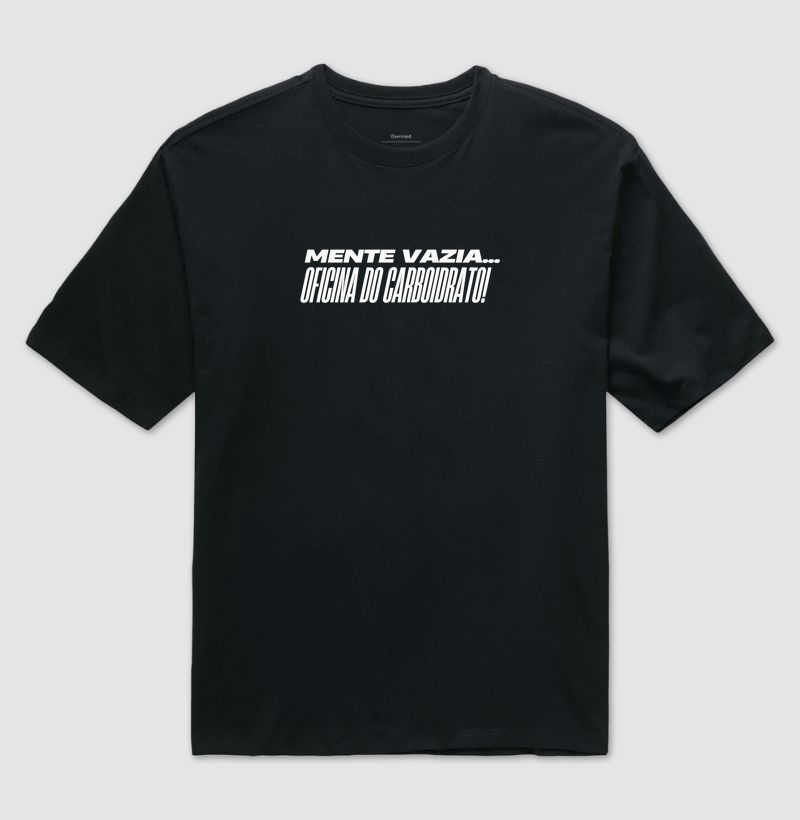 Camiseta Mente Vazia Oficina do Carboidrato