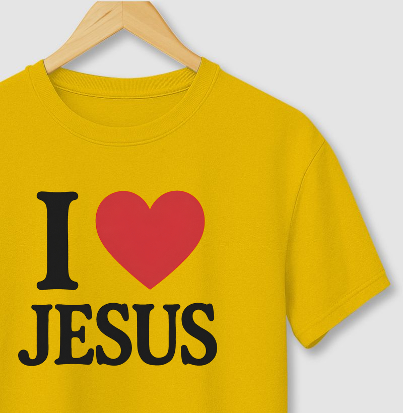 I love Jesus