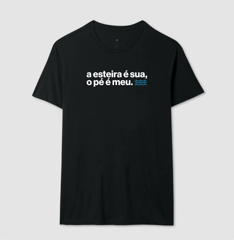a esteira é sua