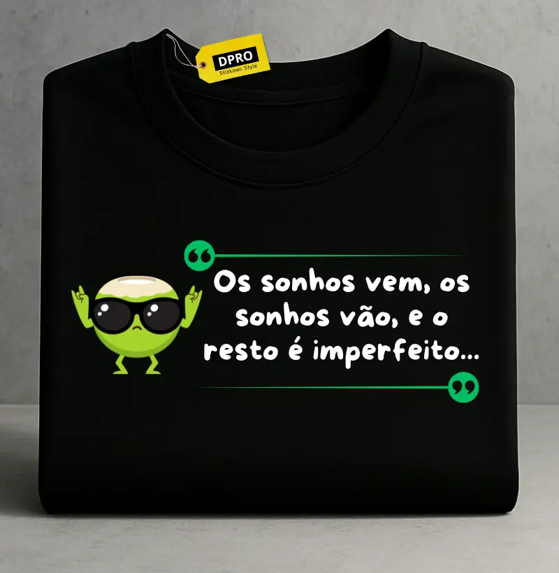 Oa sonhos vem, os sonhos vão...