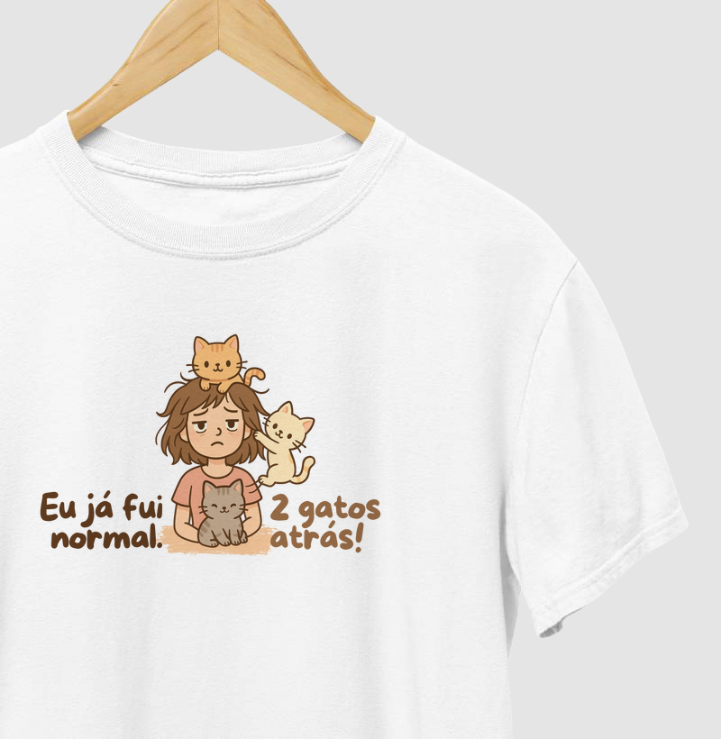 Eu já fui normal