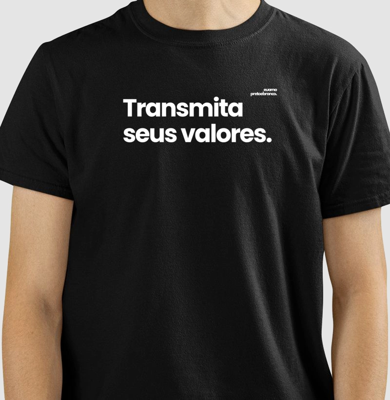 Transmita seus valores.