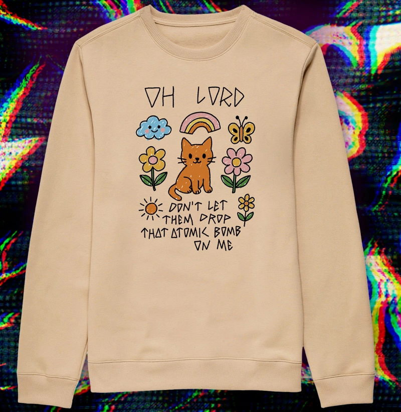 Don't Let Them Drop that Atomic Bomb on Me