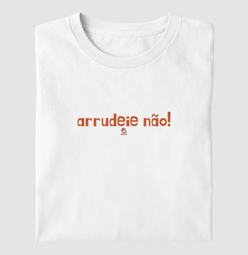 Arrudeie Não