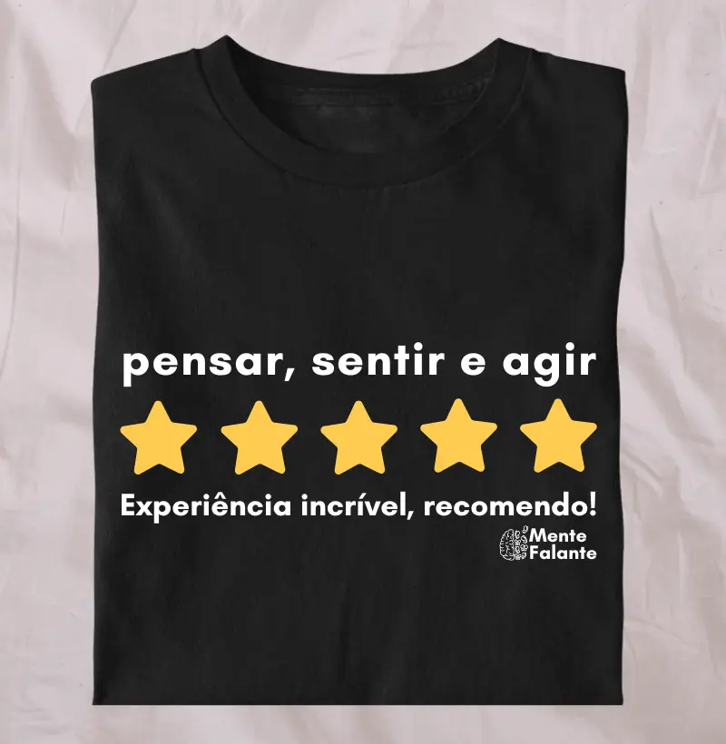 Pensar, Sentir e Agir - Experiência Incrível