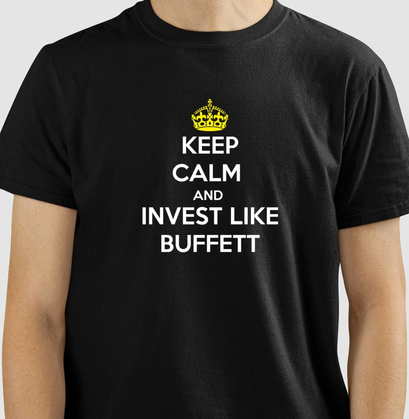 Keep Calm and Invest Like Buffett