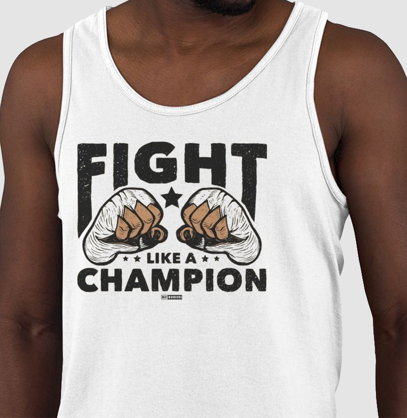FIGHT LIKE A CHAMPION