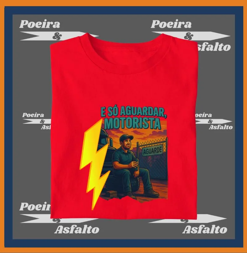 Camiseta É só aguardar motorista