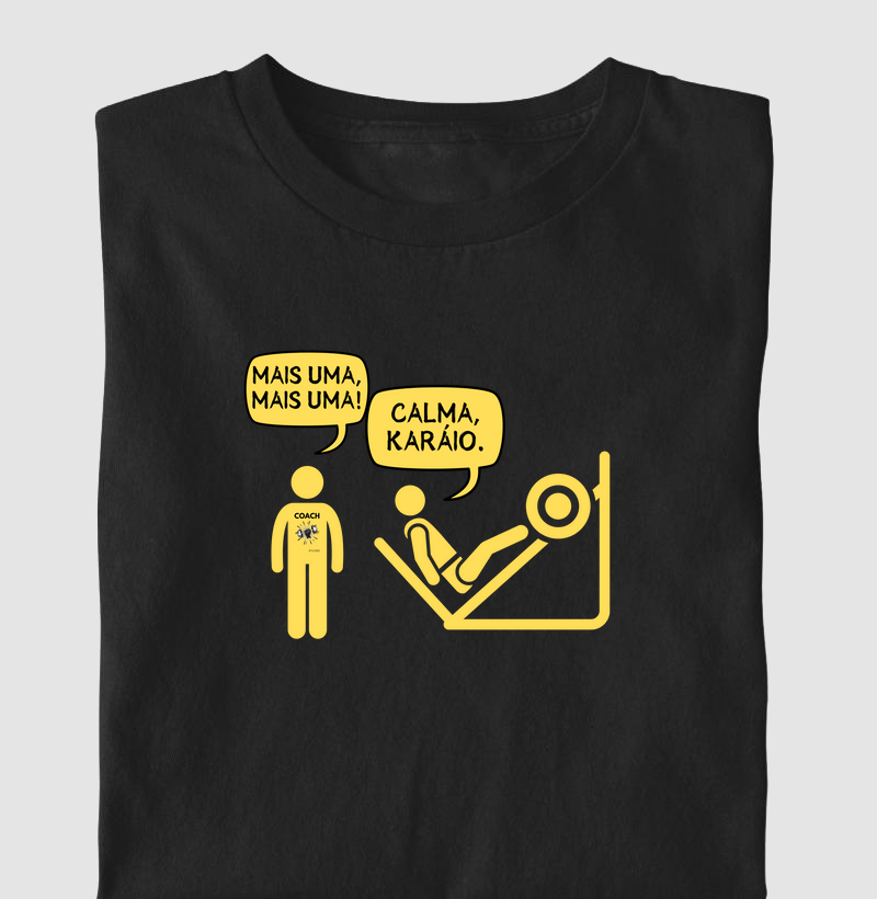 Mais uma, mais uma! Calma, Karáio - Pernas