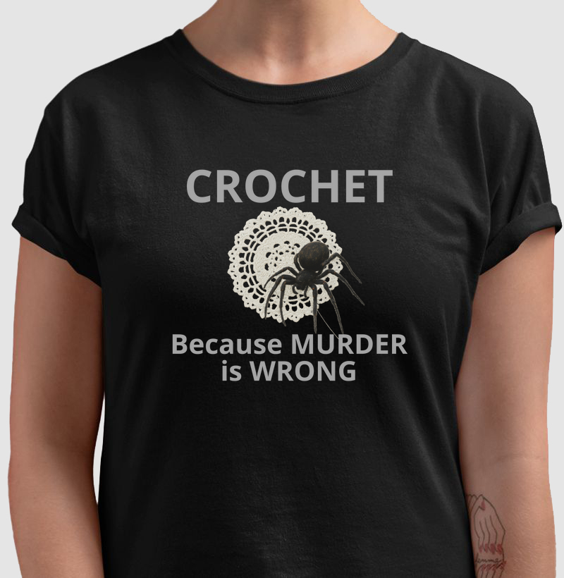 Crochet Because Murder is Wrong