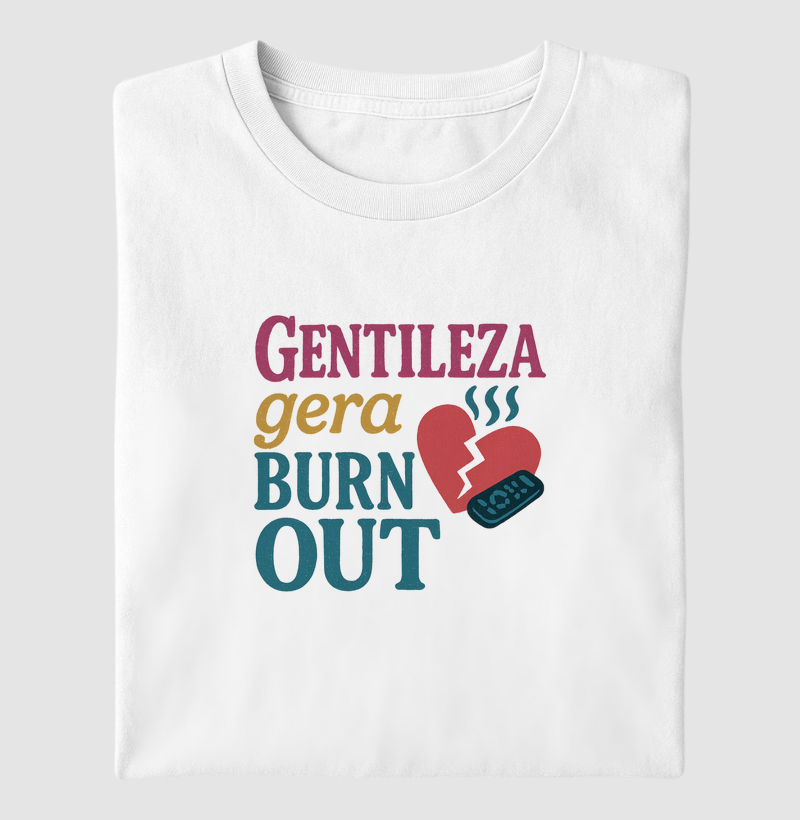 Gentileza gera burnout